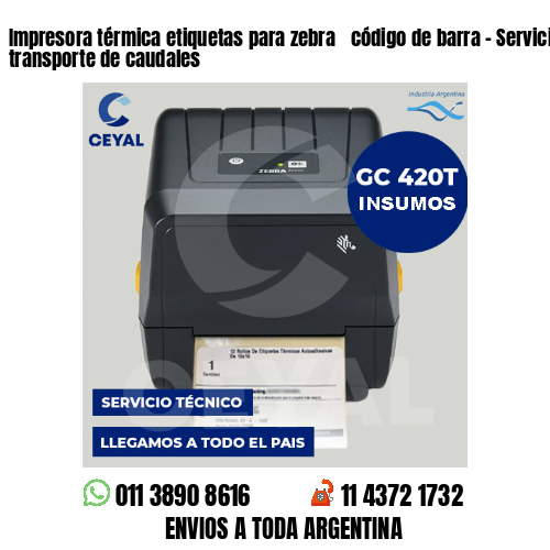 Impresora térmica etiquetas para zebra  código de barra – Servicios de transporte de caudales